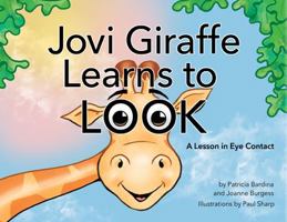Jovi Giraffe Learns To Look 1480935808 Book Cover