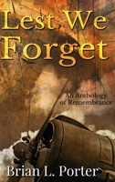 Lest We Forget 4867521493 Book Cover