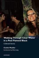 Walking Through Clear Water in a Pool Painted Black (Native Agents) 1635901669 Book Cover