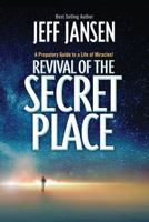 Revival of the Secret Place 0985112824 Book Cover