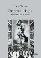 Chapeau - Claque 3849543749 Book Cover