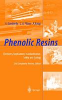 Phenolic Resins: Chemistry, Applications, Standardization, Safety and Ecology 3642084842 Book Cover