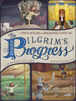 The Pilgrim's Progress: A Poetic Retelling of John Bunyan’s Classic Tale 0736979484 Book Cover