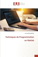 Techniques de Programmation en Matlab (French Edition) 6206703606 Book Cover