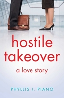 Hostile Takeover 1940716829 Book Cover