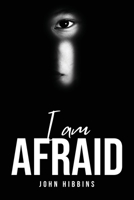 I Am Afraid 1805097881 Book Cover