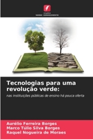 Tecnologias para uma revolução verde 6203213551 Book Cover