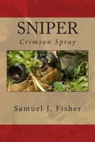 Sniper-Crimson Spray 1479394572 Book Cover