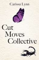 Cut Moves Collective 1977287549 Book Cover
