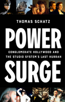 Power Surge : Conglomerate Hollywood and the Studio System's Last Hurrah 0520415809 Book Cover