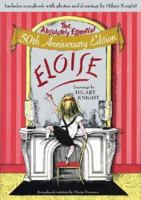 Kay Thompson's Eloise: The Absolutely Essential Edition[in Japanese] 0689827032 Book Cover