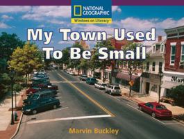 My Town Used to Be Small 0792243528 Book Cover