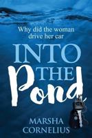 Into the Pond 0692982337 Book Cover