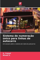 Sistema de numeração único para linhas de autocarro (Portuguese Edition) 6209996930 Book Cover