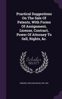 Practical Suggestions on the Sale of Patents 1017548528 Book Cover