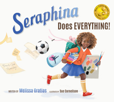 Seraphina Does Everything 1937870553 Book Cover