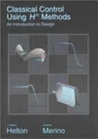 Classical Control Using H-infinity Methods: An Introduction to Design 0898714249 Book Cover