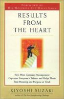 Results from the Heart: How to Instill Commitment from Your Employees by Helping Them to Fully Develop Their Talents 0743215508 Book Cover