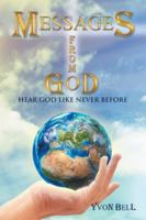 Messages from God: Hear God Like Never Before 1532034768 Book Cover