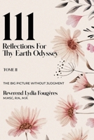 111 Reflections for Thy Earth Odyssey Tome 2 1964482739 Book Cover