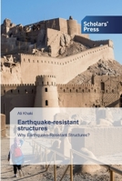 Earthquake-resistant structures: Why Earthquake-Resistant Structures? 6138924266 Book Cover