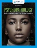 Psychopathology: An Integrative Approach to Mental Disorders 0357657845 Book Cover