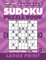 Sudoku Puzzle Book 5 (Large Print) 1986580369 Book Cover