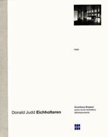 Donald Judd: Eichholteren 3775704477 Book Cover