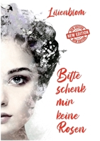 Bitte schenk mir keine Rosen 3754333380 Book Cover