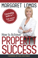 How to Achieve Property Success 098736829X Book Cover