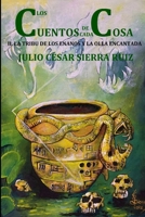 los cuentos de cada cosa (libro con ilustraciones): 2. la tribu de los enanos y la olla encantada (Spanish Edition) 1693960001 Book Cover