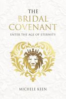 The Bridal Covenant: Enter the Age of Eternity B0FSFGFMXY Book Cover