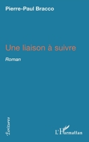 Une liaison à suivre (Écritures) (French Edition) 2343171955 Book Cover