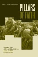 Pillars of Faith: American Congregations and Their Partners 0520243129 Book Cover