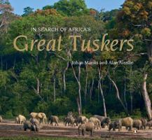 In Search of Africa’s Great Tuskers 0143026550 Book Cover