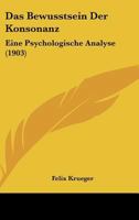 Das Bewusstsein Der Konsonanz: Eine Psychologische Analyse (1903) 1160357021 Book Cover