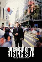 THE KRACHT OF THE RISING SUN 1477247556 Book Cover