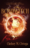 Bondwitch 1509251944 Book Cover