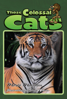 Those Colossal Cats 1561644587 Book Cover