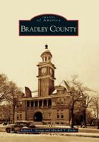 Bradley County 073854387X Book Cover