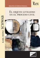 El objeto litigioso en el proceso civil (Spanish Edition) 9564070600 Book Cover