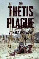 The Thetis Plague 1925047407 Book Cover