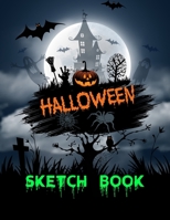 Halloween Sketch Book: Spooky Haunted House Drawing Pad Large 8.5 x 11inch Sketchbook Novelty Halloween Gift for Kids 1698859600 Book Cover