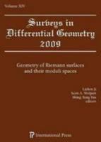 Surveys in Differential Geometry, Vol. 14 (2009): Geometry of Riemann surfaces and their moduli spaces 157146140X Book Cover