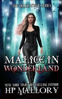 Malice In Wonderland 1483995771 Book Cover