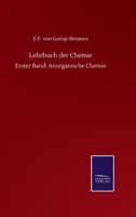 Lehrbuch der Chemie: Erster Band: Anorganische Chemie (German Edition) 3752512849 Book Cover