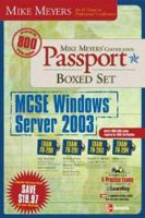 Mike Meyers' MCSE Windows Server 2003 Passport Boxed Set (Exams 70-290, 70-291, 70-293 & 70-294) 007222911X Book Cover