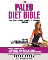 The PALEO Epigenetic DIET BIBLE 1547023015 Book Cover