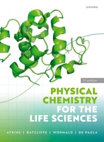 Physical Chemistry for the Life Sciences 3rd Edition 0198830106 Book Cover