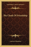 The Cloak of Friendship 1163597309 Book Cover